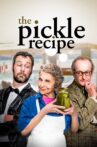 The Pickle Recipe Movie Streaming Online Watch on Tubi