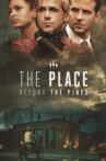 The Place Beyond the Pines Movie Streaming Online Watch on Google Play, Netflix , Youtube, iTunes