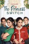 The Princess Switch Movie Streaming Online Watch on Netflix