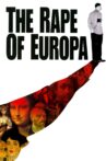 The Rape of Europa Movie Streaming Online Watch on Tubi