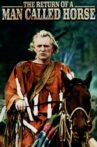 The Return of a Man Called Horse Movie Streaming Online Watch on iTunes