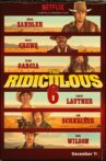 The Ridiculous 6 Movie Streaming Online Watch on Netflix