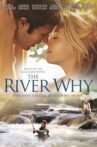 The River Why Movie Streaming Online Watch on Tubi