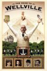 The Road to Wellville Movie Streaming Online Watch on Tubi