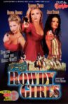 The Rowdy Girls Movie Streaming Online Watch on Hungama