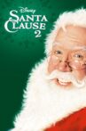 The Santa Clause 2 Movie Streaming Online Watch on Disney Plus Hotstar, Google Play, Jio Cinema, Youtube, iTunes
