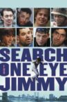 The Search for One-eye Jimmy Movie Streaming Online Watch on Tubi