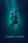 The Shape of Water Movie Streaming Online Watch on Disney Plus Hotstar, Google Play, Youtube