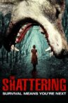 The Shattering Movie Streaming Online Watch on Tubi