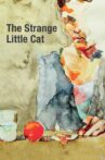 The Strange Little Cat Movie Streaming Online Watch on Tubi