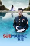 The Submarine Kid Movie Streaming Online Watch on Tubi