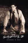 The Substitute 2: School's Out Movie Streaming Online Watch on Tubi