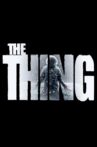 The Thing Movie Streaming Online Watch on Hungama, Jio Cinema, MX Player