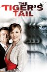 The Tiger's Tail Movie Streaming Online Watch on Tubi