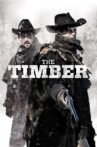 The Timber Movie Streaming Online Watch on Tubi