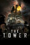 The Tower Movie Streaming Online Watch on Disney Plus Hotstar, MX Player