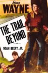 The Trail Beyond Movie Streaming Online Watch on MX Player