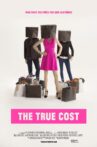 The True Cost Movie Streaming Online Watch on Tubi