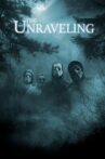 The Unraveling Movie Streaming Online Watch on Tubi