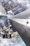 The Walk Movie Streaming Online Watch on Google Play, Sony LIV, Youtube