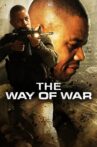 The Way of War Movie Streaming Online Watch on MX Player