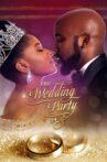 The Wedding Party Movie Streaming Online Watch on Netflix