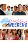 The Wedding Weekend Movie Streaming Online Watch on Tubi