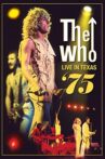 The Who: Live in Texas '75 Movie Streaming Online Watch on Tubi