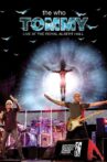 The Who: Tommy Live at The Royal Albert Hall Movie Streaming Online Watch on Tubi