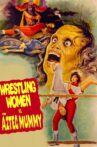 The Wrestling Women vs. the Aztec Mummy Movie Streaming Online Watch on MX Player, Tubi