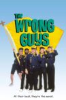 The Wrong Guys Movie Streaming Online Watch on Tubi
