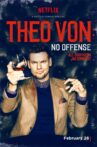 Theo Von: No Offense Movie Streaming Online Watch on Netflix