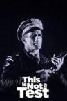 This Is Not a Test Movie Streaming Online Watch on Tubi