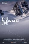 This Mountain Life Movie Streaming Online Watch on Tubi