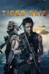Tiger Raid Movie Streaming Online Watch on Tubi