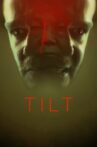 Tilt Movie Streaming Online Watch on Tubi