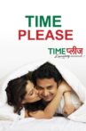Time Please Movie Streaming Online Watch on Amazon, Hungama, Yupp Tv