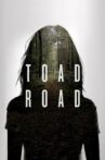 Toad Road Movie Streaming Online Watch on Tubi