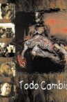 Todo Cambia Movie Streaming Online Watch on Amazon, iTunes