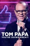 Tom Papa: You're Doing Great! Movie Streaming Online Watch on Netflix