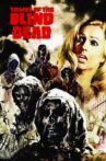 Tombs of the Blind Dead Movie Streaming Online Watch on MX Player