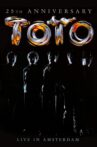 Toto: 25th Anniversary - Live in Amsterdam Movie Streaming Online Watch on Tubi