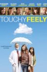Touchy Feely Movie Streaming Online Watch on Tubi
