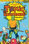 Toxic Crusaders The Movie Movie Streaming Online Watch on Film Rise