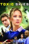 Toxic Skies Movie Streaming Online Watch on Tubi