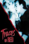 Traces of Red Movie Streaming Online Watch on Tubi