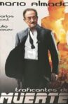 Traficantes de muerte Movie Streaming Online Watch on Tubi