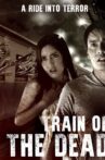 Train of the Dead Movie Streaming Online Watch on Netflix