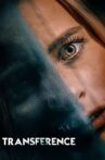 Transference: Escape the Dark Movie Streaming Online Watch on Tubi