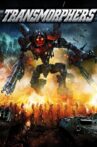 Transmorphers Movie Streaming Online Watch on Tubi